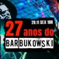 Aniversário de 27 Anos do Bar Bukowski