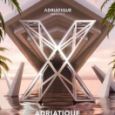 Adriatique Presents 'X'