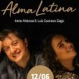 Alma Latina, Irene Atienza & Luiz Gustavo Zago