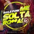 Baile funk Me Solta