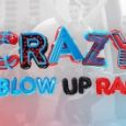 Crazy + Blow Up Race 2019