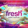 Fresh Water Festival 3 anos