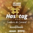 Hashtag Party Saideira de carnaval