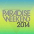 Paradise Weekend