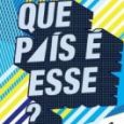 Que País é Esse?