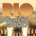 RIO | Furacão 2000