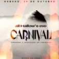 All Hallow’s Eve Carnival