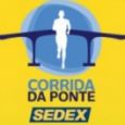 Corrida da Ponte Sedex