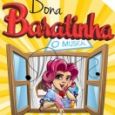 Dona Baratinha, O Musical