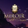 Miroir With Sugar