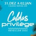 Réveillon Caldas Privilège