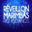 Réveillon Marimbás - Rio450anos