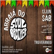 Arraiá do Soul Brother