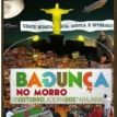 Bagunça no Morro